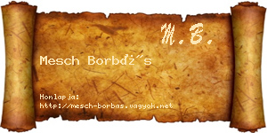 Mesch Borbás névjegykártya